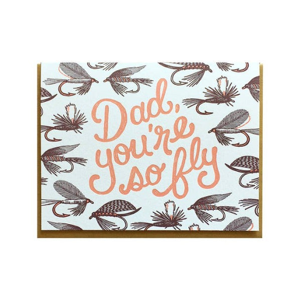 Dad You're So Fly Card