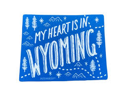 My Heart Is In Wyoming Sticker