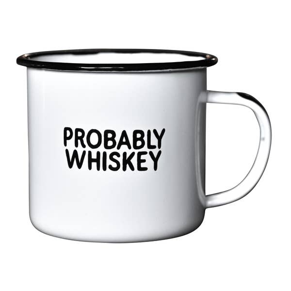 Probably Whiskey Mug